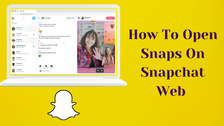How To Open Snaps On Snapchat Web